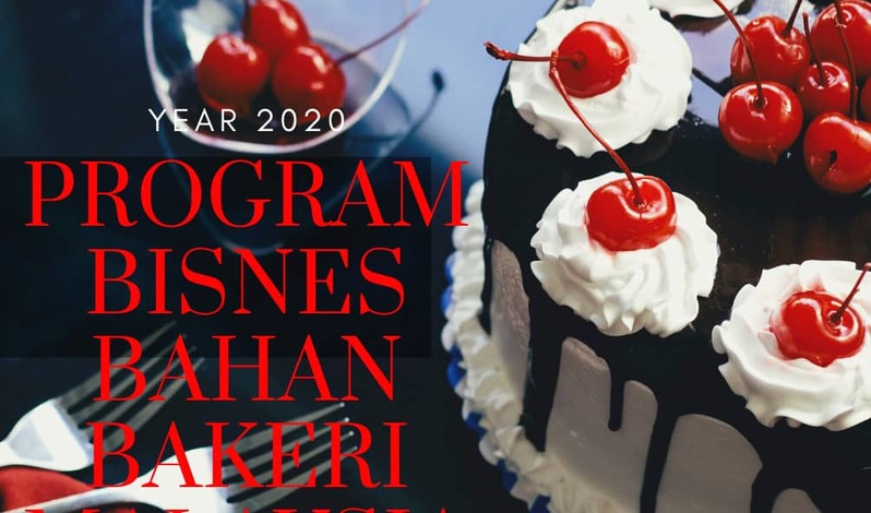 PROGRAM BISNES BAHAN BAKERI 2020